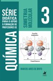 Simetria Molecular III (eBook, ePUB)