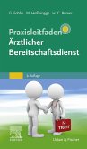 Praxisleitfaden Ärztlicher Bereitschaftsdienst (eBook, ePUB)