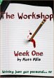 The Workshop: Week One (eBook, ePUB) - Bild 1