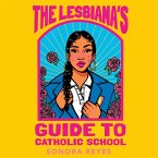 The Lesbiana's Guide To Catholic School (MP3-Download)