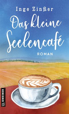 Das kleine Seelencafé (eBook, PDF) - Zinßer, Inge