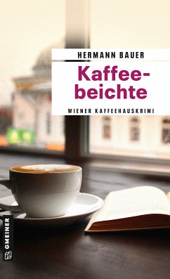 Kaffeebeichte (eBook, PDF) - Bauer, Hermann