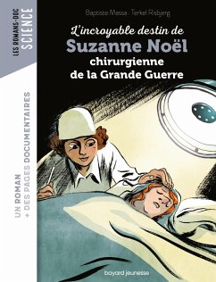 L'incroyable destin de Suzanne Noël, chirurgienne de la Grande Guerre (eBook, ePUB) - Massa, Baptiste