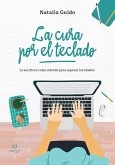 La cura por el teclado (eBook, ePUB)