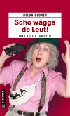 Scho wägga de Leut! (eBook, PDF)