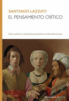 Pensamiento Crítico, El (eBook, ePUB) - Lazzati, Santiago