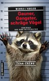 Gauner, Gangster, schräge Vögel (eBook, ePUB)