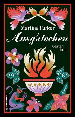 Ausgstochen (eBook, PDF) - Parker, Martina