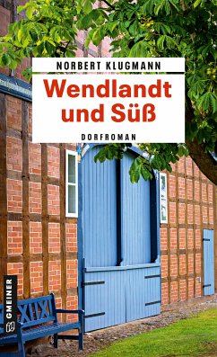 Wendlandt und Süß (eBook, ePUB) - Klugmann, Norbert