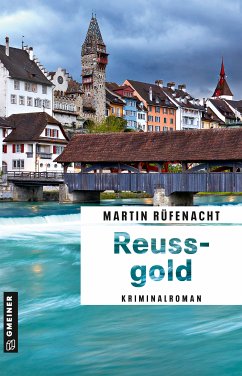 Reussgold (eBook, ePUB) - Rüfenacht, Martin