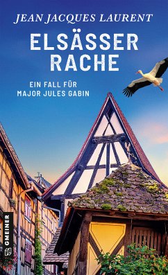 Elsässer Rache (eBook, ePUB) - Laurent, Jean Jacques