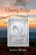Crossing Charry Ridge (eBook, ePUB) - Bild 1
