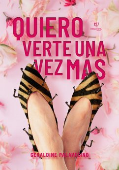 Quiero verte una vez más (eBook, ePUB) - Palavecino, Geraldine