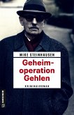 Geheimoperation Gehlen (eBook, ePUB)