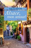 Alsace, mon amour! (eBook, ePUB)