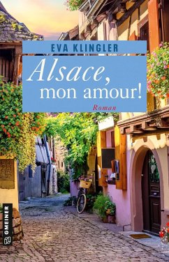 Alsace, mon amour! (eBook, ePUB) - Klingler, Eva
