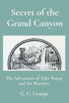 Secret of the Grand Canyon (eBook, ePUB) - Grange, G. C.