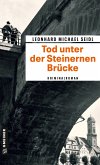 Tod unter der Steinernen Brücke (eBook, ePUB)
