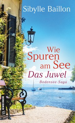 Wie Spuren am See - Das Juwel (eBook, ePUB) - Baillon, Sibylle