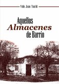 Aquellos almacenes de barrio (eBook, ePUB)