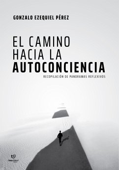 El camino hacia la autoconciencia (eBook, ePUB) - Pérez, Gonzalo