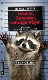 Gauner, Gangster, schräge Vögel (eBook, PDF)