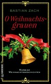 O Weihnachtsgrauen (eBook, ePUB)