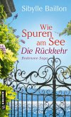 Wie Spuren am See - Die Rückkehr (eBook, ePUB)