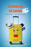 Bilingual German Short Stories Book 1 (eBook, ePUB)