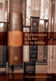 Reflexiones a la luz de la biblia (eBook, ePUB)