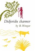 Didjeridu Charmer (eBook, ePUB)