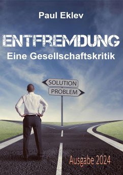 Entfremdung (eBook, ePUB) - Eklev, Paul