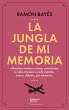 La jungla de mi memoria (eBook, ePUB) - Bild 1