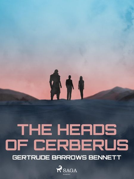 The Heads of Cerberus (eBook, ePUB) The Heads of Cerberus (eBook, ePUB)