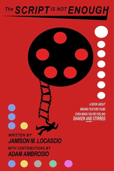 The Script is not Enough (eBook, ePUB) The Script is not Enough (eBook, ePUB)