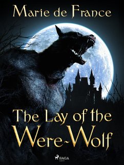 The Lay of the Were-Wolf (eBook, ePUB) - De France, Marie