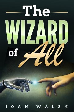 The Wizard For All (eBook, ePUB) - Walsh, Joan