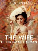 The Wife of Sir Isaac Harman (eBook, ePUB)