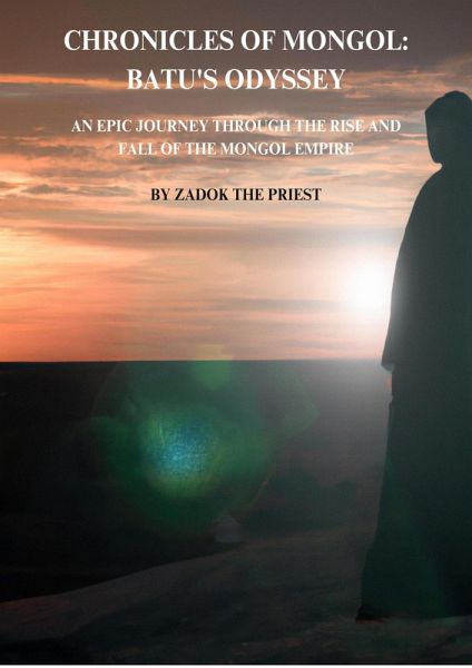 Chronicles of Mongol: Batu's Odyssey (eBook, ePUB)
