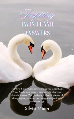 Insightful Twin Flame Answers (eBook, ePUB) - Moon, Silvia