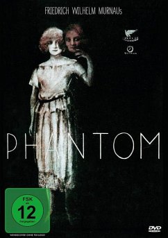 Friedrich Wilhelm Murnaus Phantom-Kinofassung Digital Remastered - Abel,Alfred/Richard,Frida