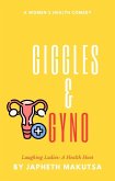 Giggles & Gyno (eBook, ePUB) Giggles & Gyno (eBook, ePUB)