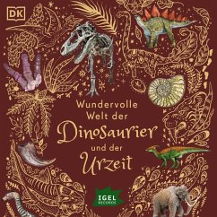 Wundervolle Welt der Dinosaurier und der Urzeit (MP3-Download) - Chinsamy-Turan, Anusuya
