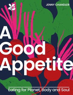 A Good Appetite (eBook, ePUB) - Chandler, Jenny; National Trust Books