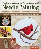 Beginner's Guide to Embroidery and Needle Painting (eBook, ePUB)