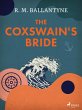 The Coxswain's Bride (eBook, ePUB) - Bild 1