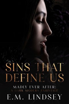 Sins That Define Us (Madly Ever After, #3) (eBook, ePUB) - Lindsey, E. M.