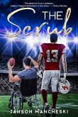 The Scrub: The Faith, Family, and Football Series, Book 2 (eBook, ePUB)