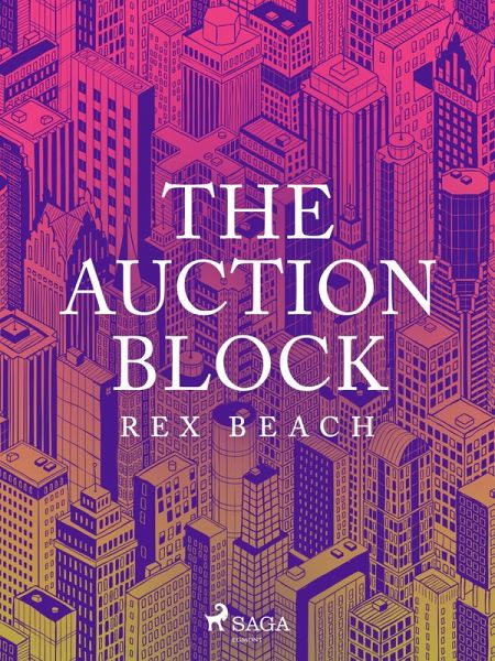 The Auction Block (eBook, ePUB) The Auction Block (eBook, ePUB)