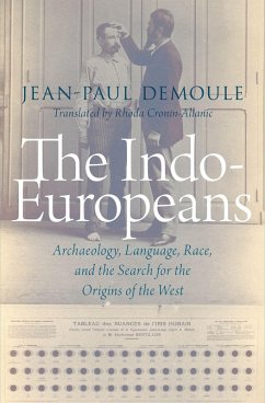 The Indo-Europeans (eBook, ePUB) - Demoule, Jean-Paul